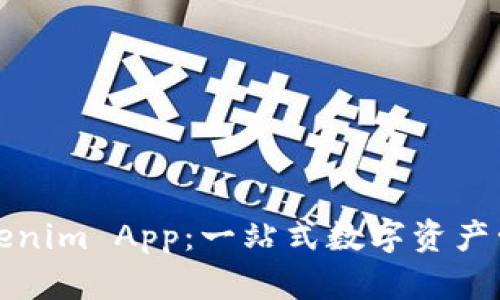 下载Tokenim App：一站式数字资产管理工具